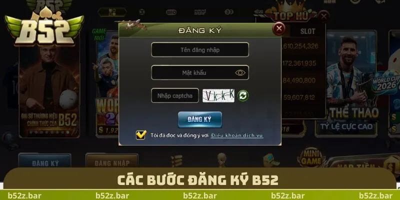 Các bước đăng ký B52
