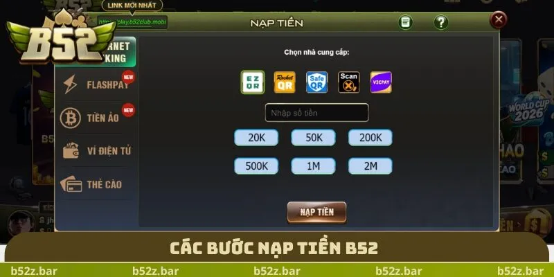 Các bước nạp tiền B52