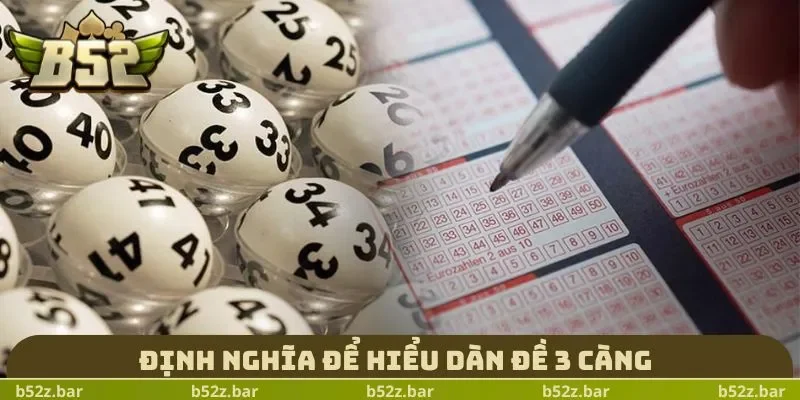 Định nghĩa để hiểu dàn đề 3 càng 