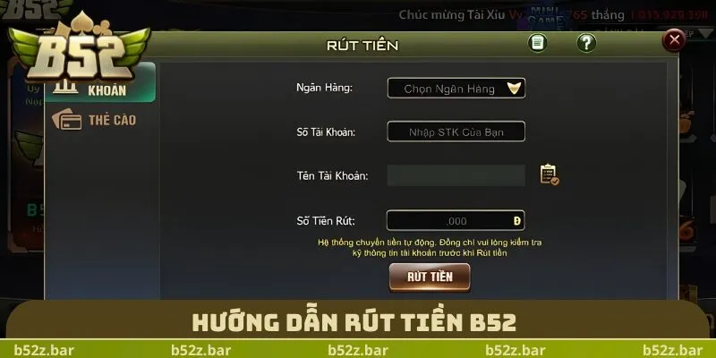 Hướng dẫn rút tiền B52