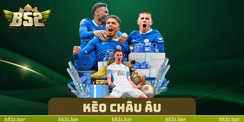 Kèo Châu Âu
