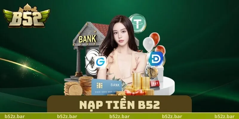 Nạp Tiền B52