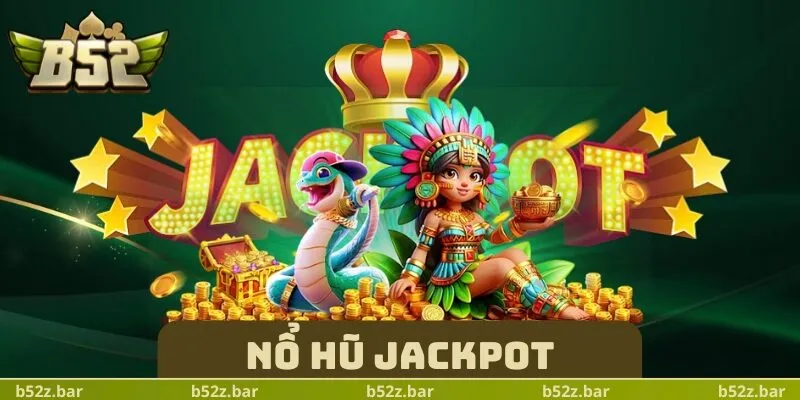 Nổ Hũ Jackpot