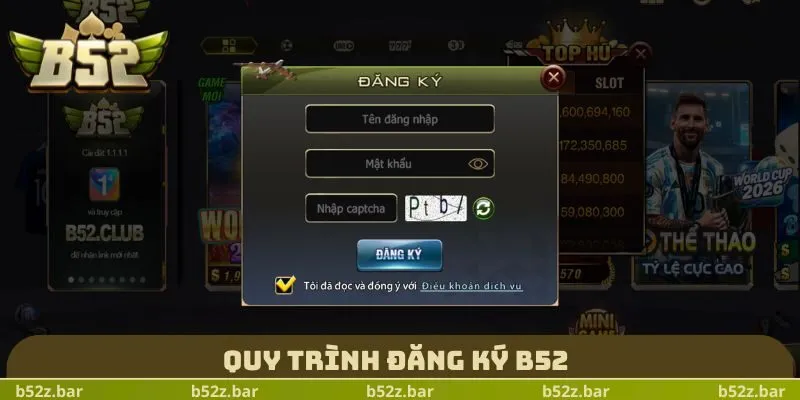 Quy trình đăng ký B52