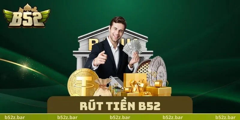 Rút Tiền B52