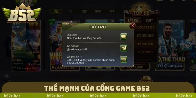 Thế mạnh của cổng game B52